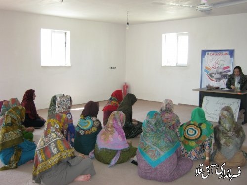 برگزاری دوره های آموزشی با هدف تحکیم بنیان خانواده ویژه بانوان در روستاهای شهرستان آق قلا