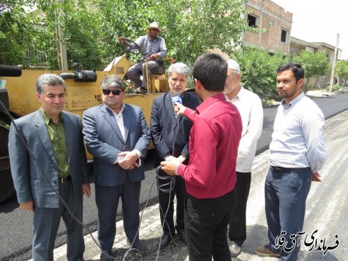 بازدید فرماندار از پروژه آسفالت خیابانهای شهر آق قلا