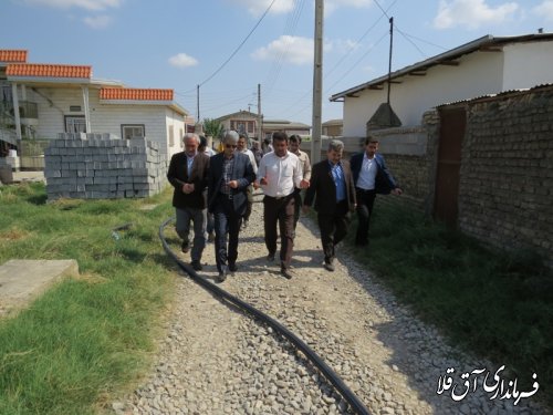 بازدید فرماندار از پروژه های آب و فاضلاب روستائی شهرستان آق قلا